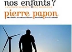 C'est à lire / 2050 : quelles énergies pour nos enfants ? par Pierre Papon